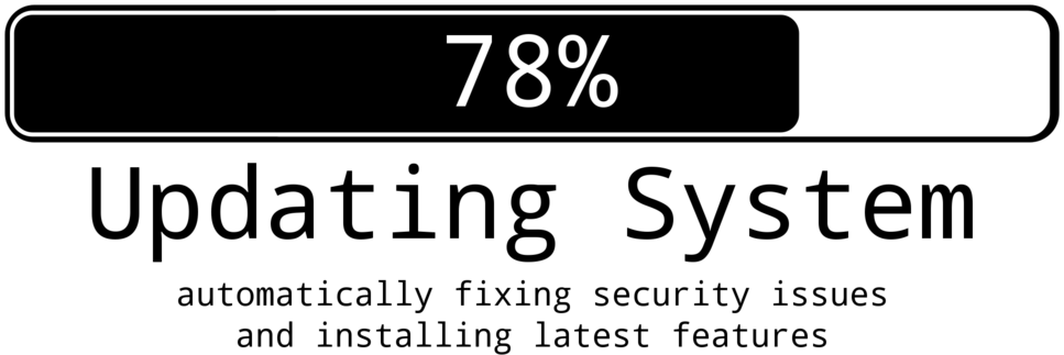 Updating System: automatically fixing security issues and installing latest features